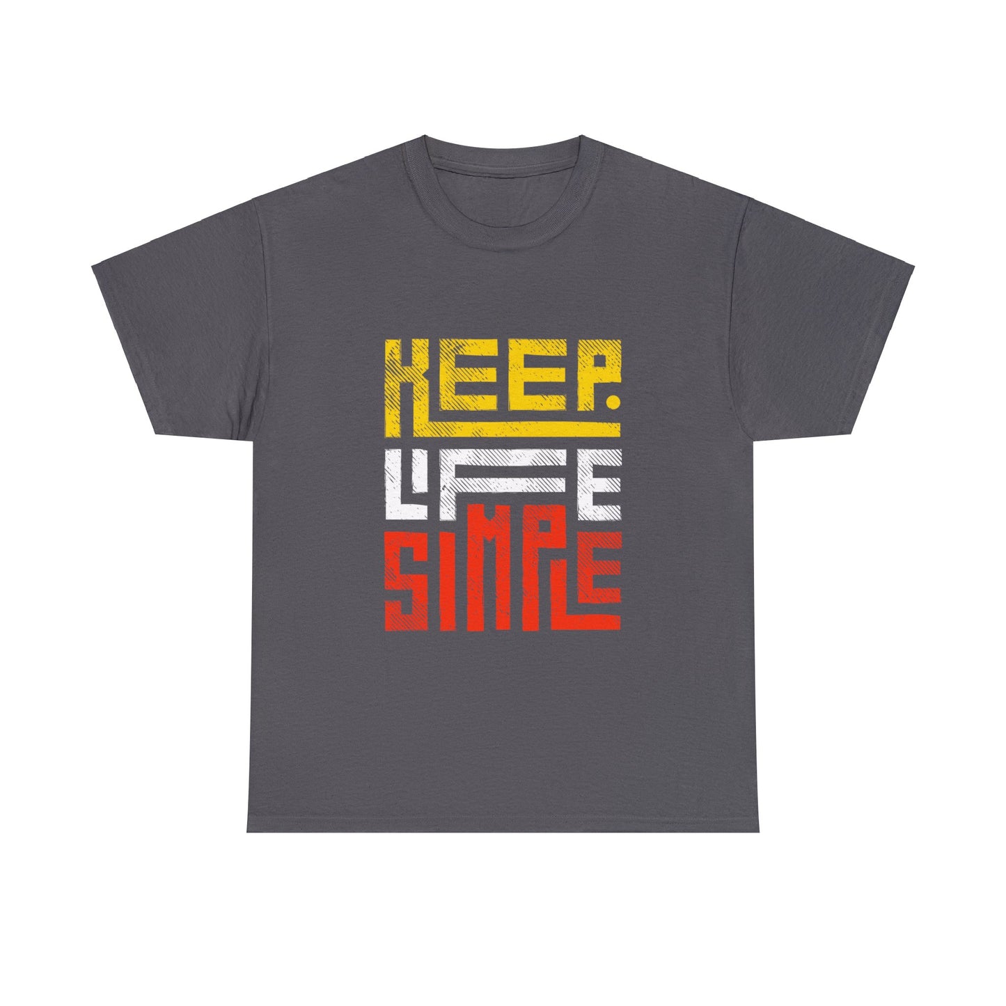 Keep Life Simple Red and Yellow Lettering Unisex Heavy Cotton Tee