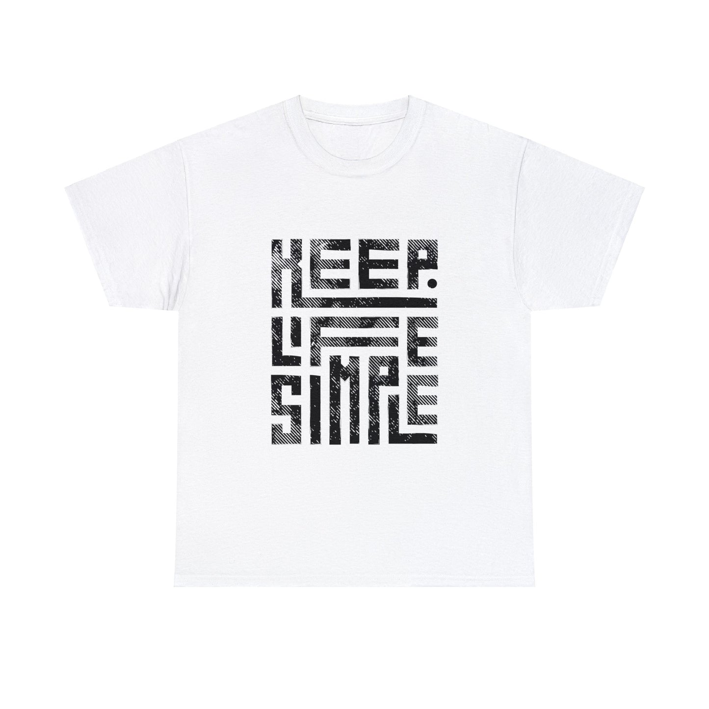 Keep It Simple Black Lettering Unisex Heavy Cotton Tee
