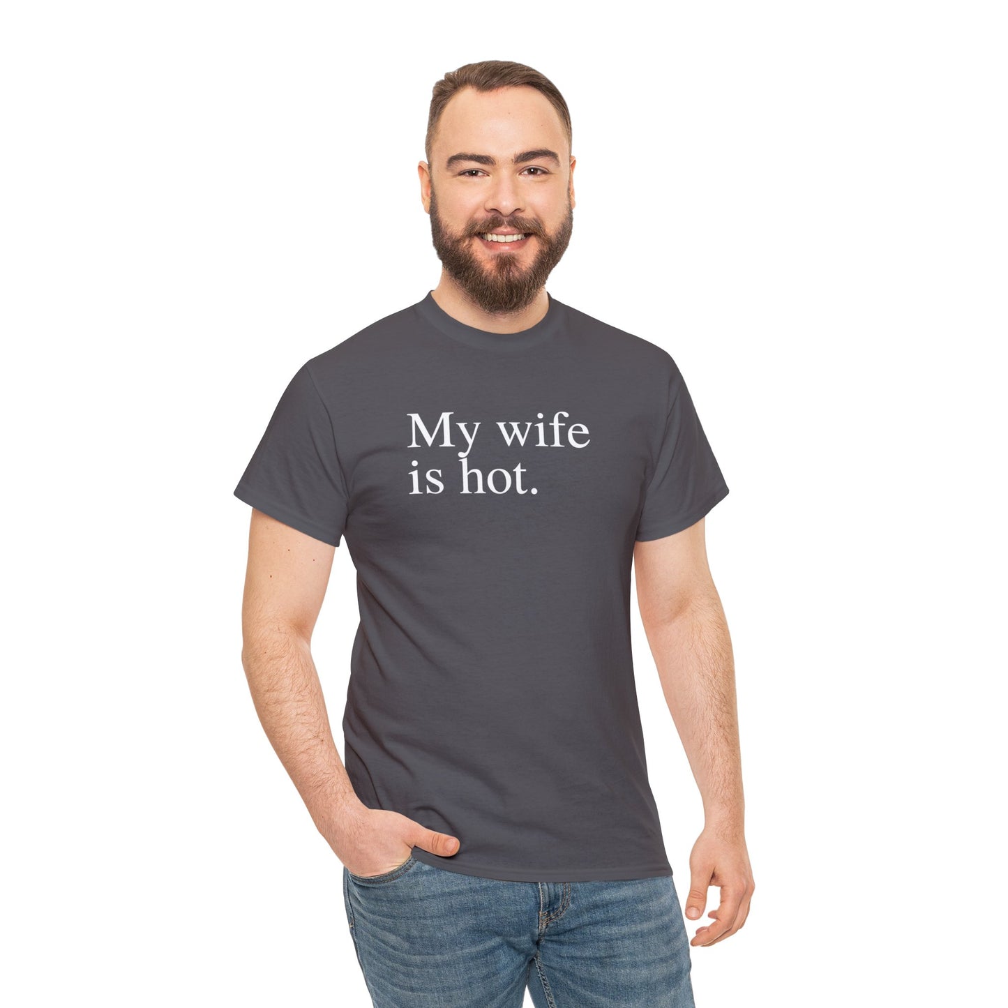 My Wife is Hot Men's Heavy Cotton Tee