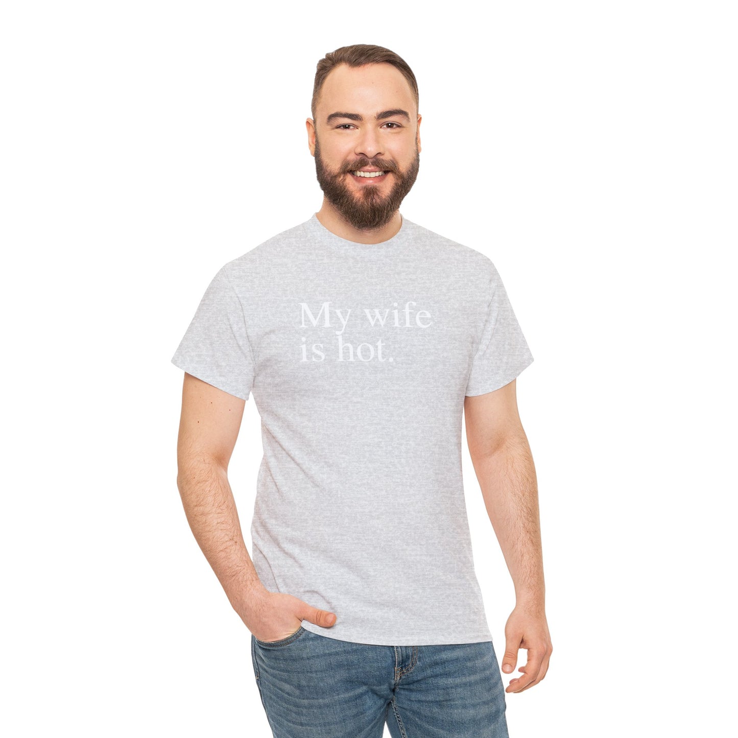 My Wife is Hot Men's Heavy Cotton Tee