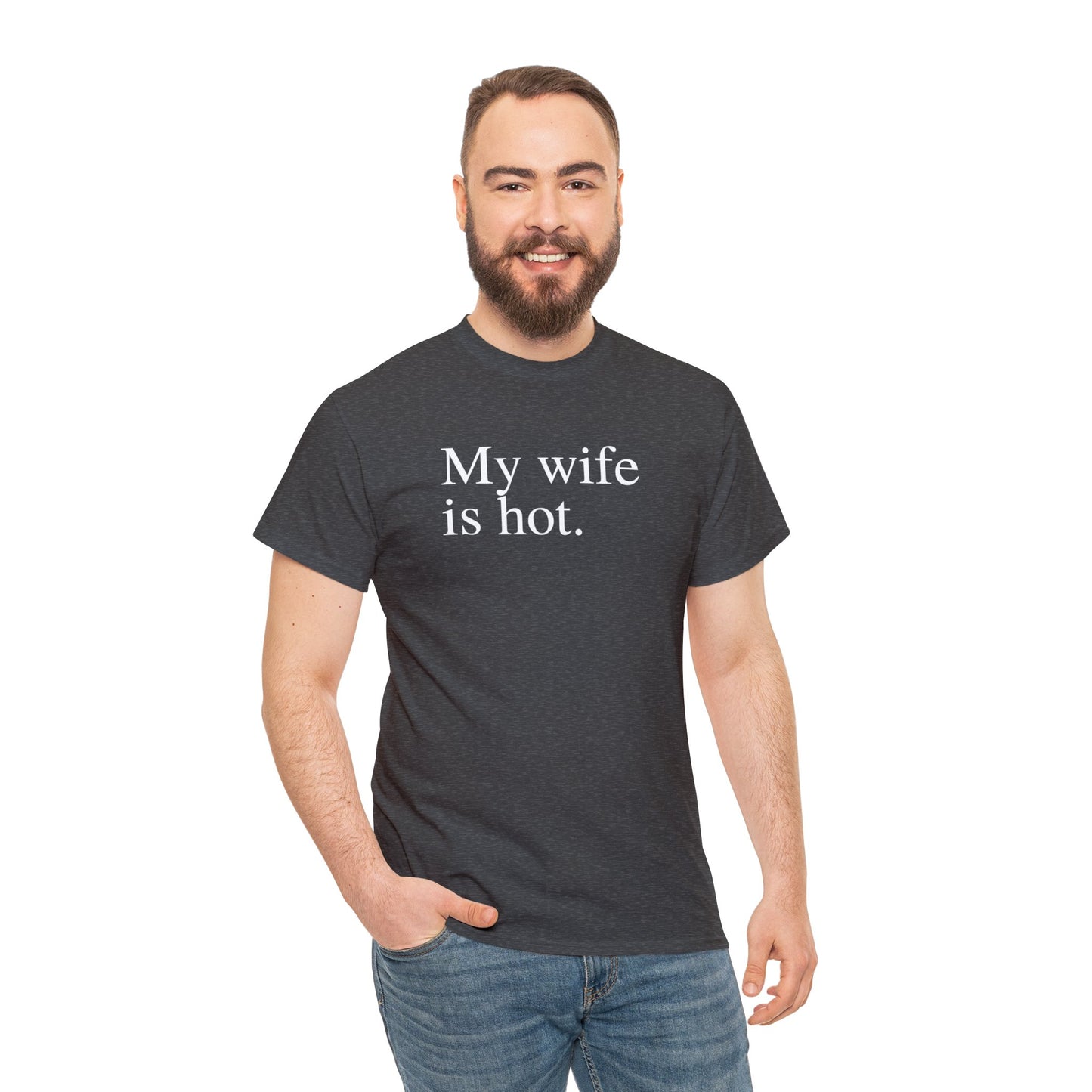 My Wife is Hot Men's Heavy Cotton Tee
