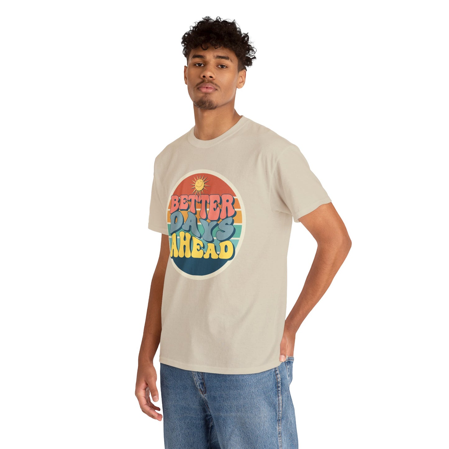 Better Days Ahead Men's Heavy Cotton Tee