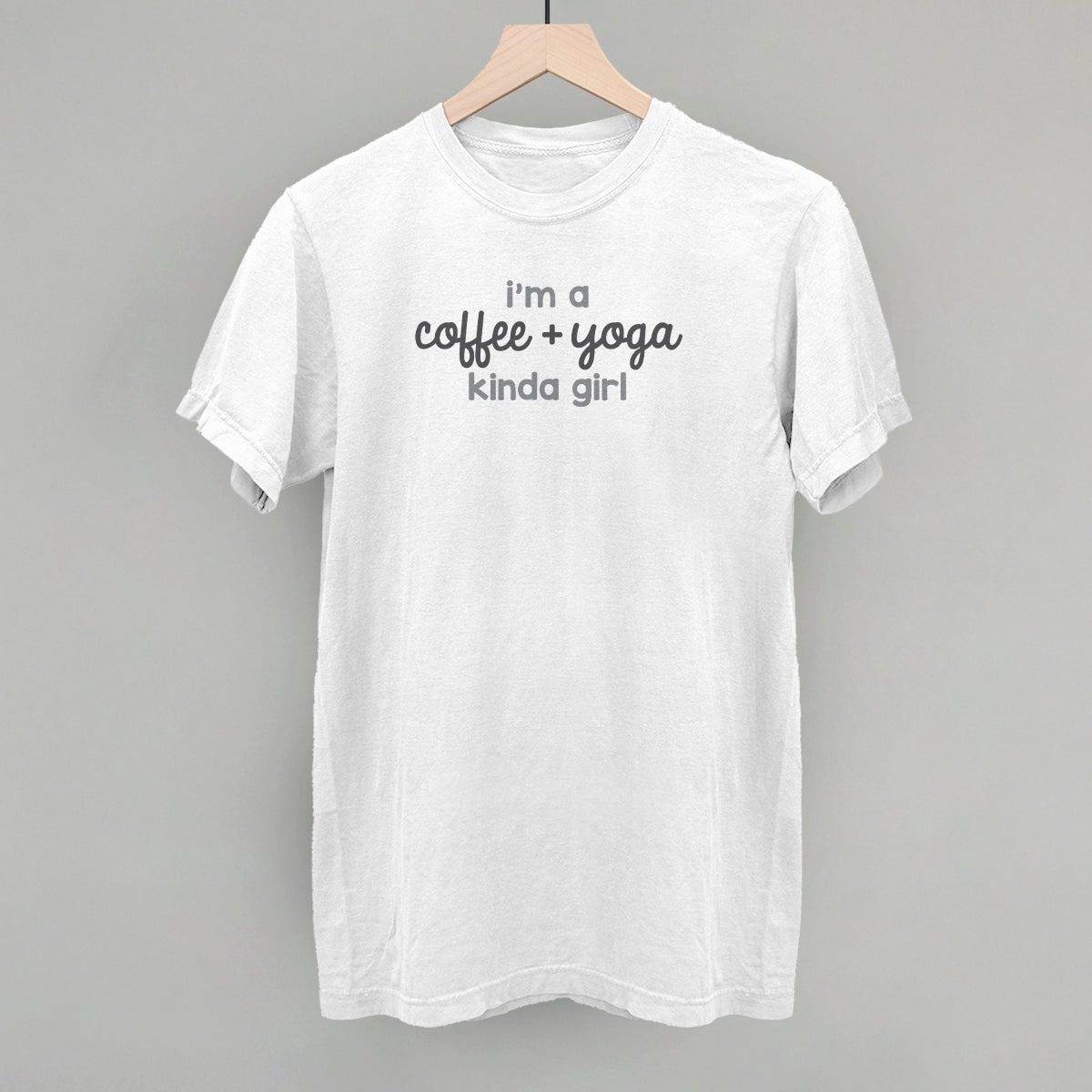 I'm A Coffee + Yoga Kinda Girl