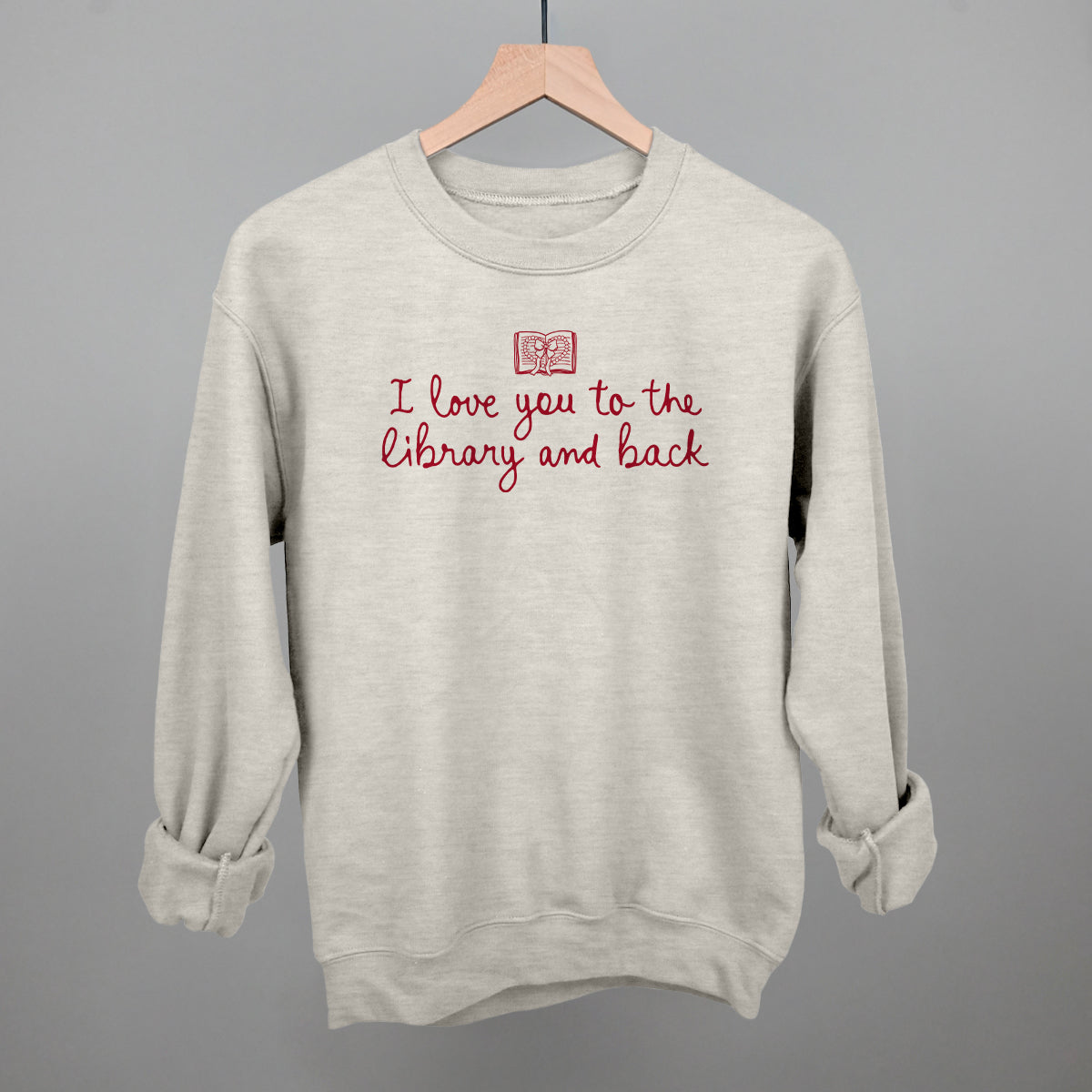 I Love You To The Library And Back